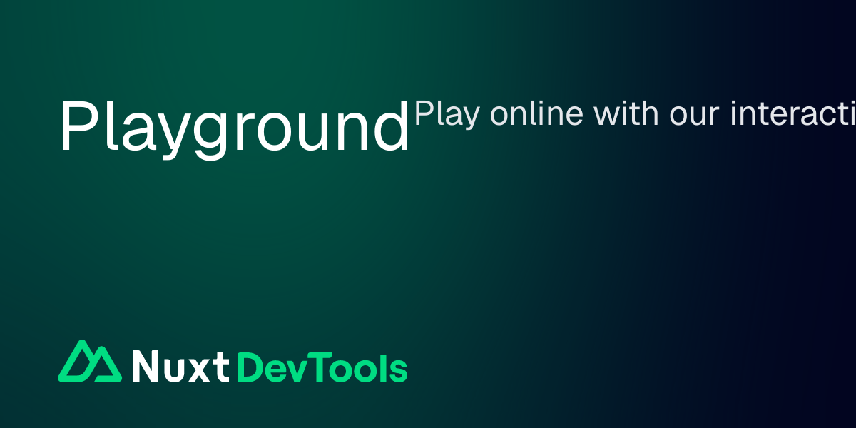 Playground - Nuxt DevTools