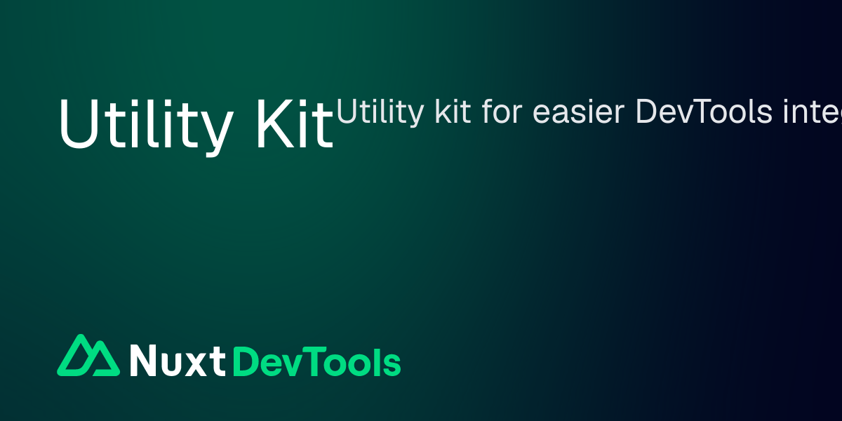 Utility Kit - Nuxt DevTools